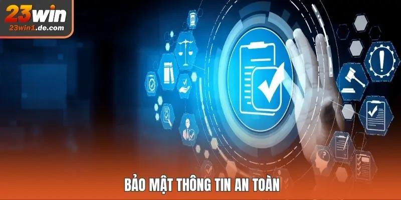 Bảo mật thông tin an toàn