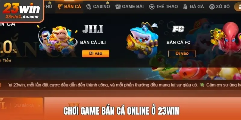 Chơi game bắn cá online ở 23WIN