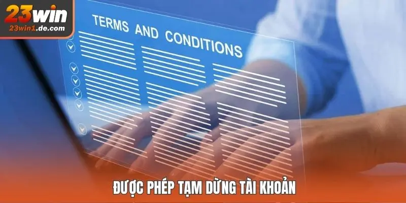 Được phép tạm dừng tài khoản