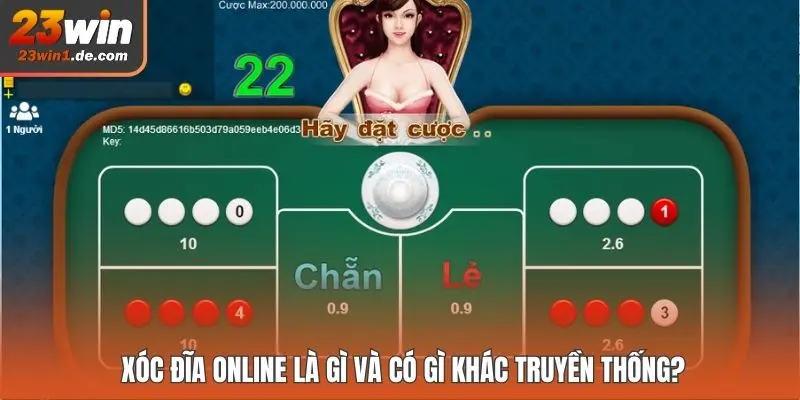 Xóc đĩa online là gì và có gì khác truyền thống?